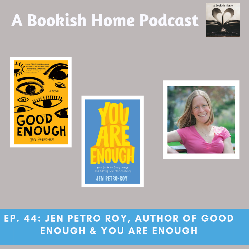Ep. 44 Jen PetroRoy, Author of Good Enough and You Are Enough A